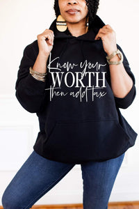 Know Your Worth Hoodie